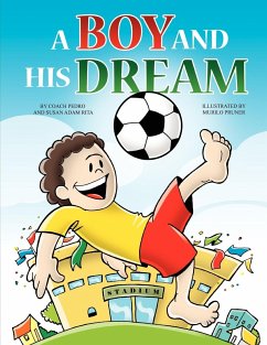 A Boy and His Dream - Coach Pedro