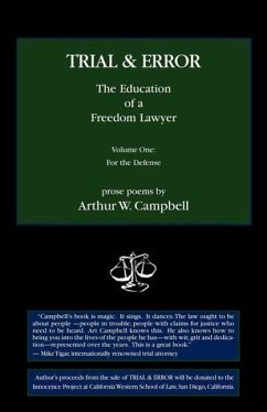 TRIAL & ERROR The Education of a Freedom Lawyer Volume One - Campbell, Arthur W