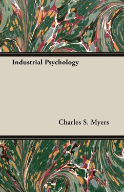 Industrial Psychology - Myers, Charles S.