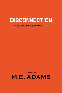 Disconnection - Adams, M. E.