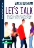 Let′s Talk: Using Personal Construct Psychology to Support Children and Young People [With CDROM]