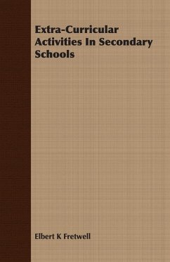 Extra-Curricular Activities In Secondary Schools - Fretwell, Elbert K