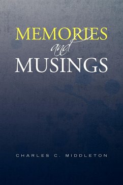 Memories and Musings - Middleton, Charles C.