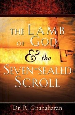 The Lamb of God & The Seven-sealed Scroll - Gnanaharan, R.