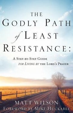 The Godly Path of Least Resistance - Wilson, Matt