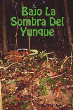 Bajo La Sombra del Yunque - D'Jess, Wilfredo