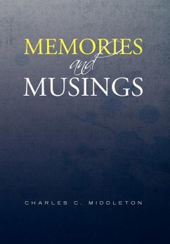 Memories and Musings - Middleton, Charles C.