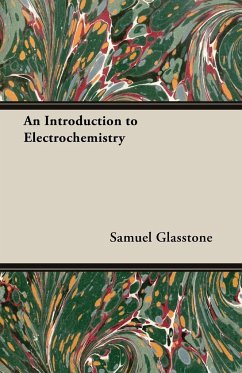 An Introduction to Electrochemistry - Glasstone, Samuel