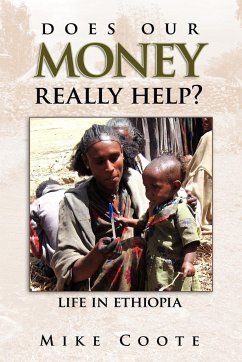 Does Our Money Really Help? - Coote, Mike