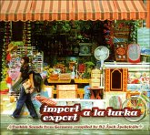 Import Export A La Turka-Turkish Sounds From Germa