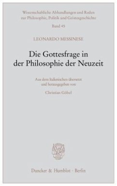 Die Gottesfrage in der Philosophie der Neuzeit. - Messinese, Leonardo