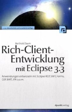 Rich-Client-Entwicklung mit Eclipse 3.3 - Daum, Berthold