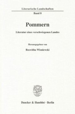 Pommern - Literatur eines verschwiegenen Landes