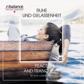 Ruhe Und Gelassenheit-Peace And Tranquility