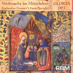 Gloria Dei-Weihnacht Im Mittelalter - Spengler/Karlsruher Consort