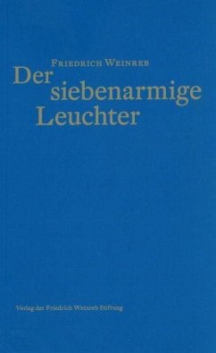 Der siebenarmige Leuchter - Weinreb, Friedrich