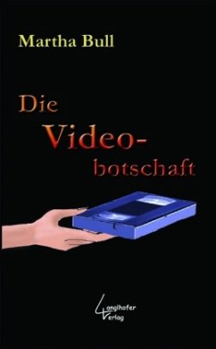 Die Videobotschaft - Bull, Martha