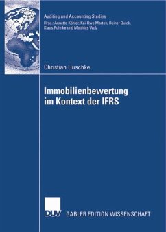 Immobilienbewertung im Kontext der IFRS - Huschke, Christian