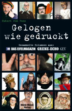 Gelogen wie gedruckt - Vom Venn, Hubert