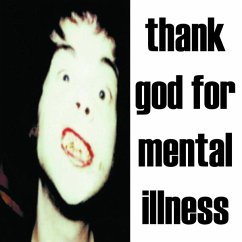 Thank God For Mental Illness - Brian Jonestown Massacre,The