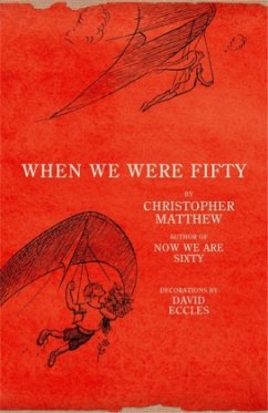 When We Were Fifty - Matthew, Christopher