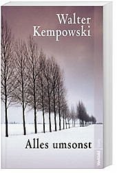 Alles umsonst - Kempowski, Walter