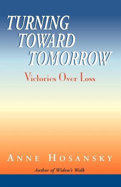 Turning Toward Tomorrow - Hosansky, Anne