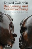 Begegnung und Verantwortung