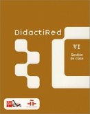 Gestión de clase / DidactiRed Bd.6 Gestión de clase / DidactiRed Bd.6