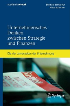 Unternehmerisches Denken zwischen Strategie und Finanzen - Schwenker, Burkhard;Spremann, Klaus