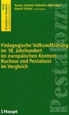 Cover Pädagogische Volksaufklärung im 18. Jahrhundert im europäischen Kontext: Rochow und Pestalozzi im Vergleich