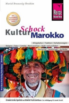 Reise Know-How KulturSchock Marokko - Brunswig-Ibrahim, Muriel