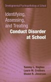 Identifying, Assessing, and Treating Conduct Disorder at School