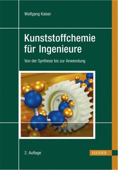 Kunststoffchemie für Ingenieure : von der Synthese bis zur Anwendung. - Kaiser, Wolfgang