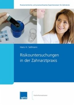 Risikountersuchungen in der Zahnarztpraxis - Sellmann, Hans