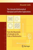 The Colorado Mathematical Olympiad and Further Explorations