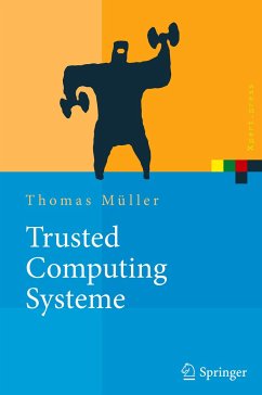 Trusted Computing Systeme - Müller, Thomas