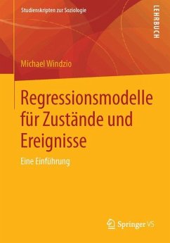Regressionsmodelle für Zustände und Ereignisse - Windzio, Michael