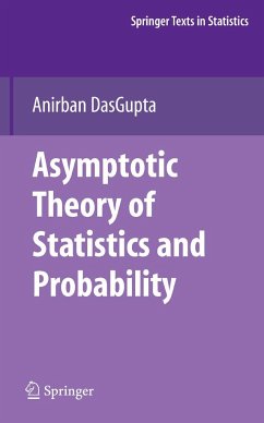 Asymptotic Theory of Statistics and Probability - DasGupta, Anirban