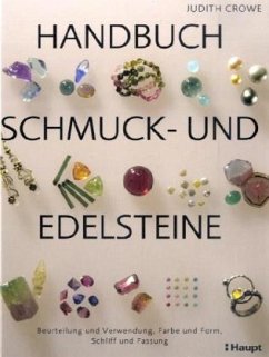 Handbuch Schmuck- und Edelsteine - Crowe, Judith