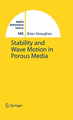 Stability and Wave Motion in Porous Media - Straughan, Brian