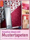 Kreative Ideen mit Mustertapeten