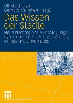 Das Wissen der Städte - Matthiesen, Ulf / Mahnken, Gerhard (Hrsg.)