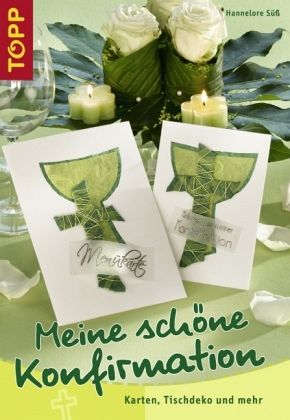 Meine schöne Konfirmation Meine schöne Konfirmation