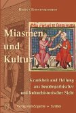 Miasmen und Kultur, m. Audio-CD