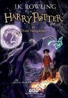 Harry Potter ve Ölüm Yadigarlari 7. Kitap - Rowling, Joanne K.