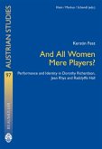 And All Women Mere Players? And All Women Mere Players?