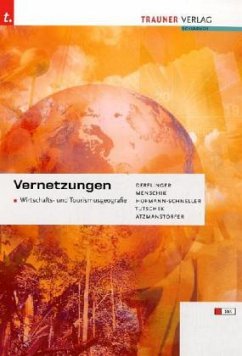 Vernetzungen - Wirtschafts- und Tourismusgeografie FW/HM/HK