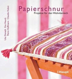 Papierschnur - Donath, Uta / Huboi, Claudia / Hauck, Eva / Hoffmann, Petra