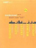 ZugBildung, m. 2 Audio-CDs ZugBildung, m. 2 Audio-CDs